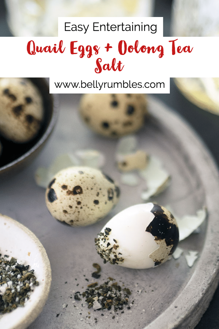Quail Eggs with Oolong Tea Salt, Perfect for Entertaining Belly Rumbles