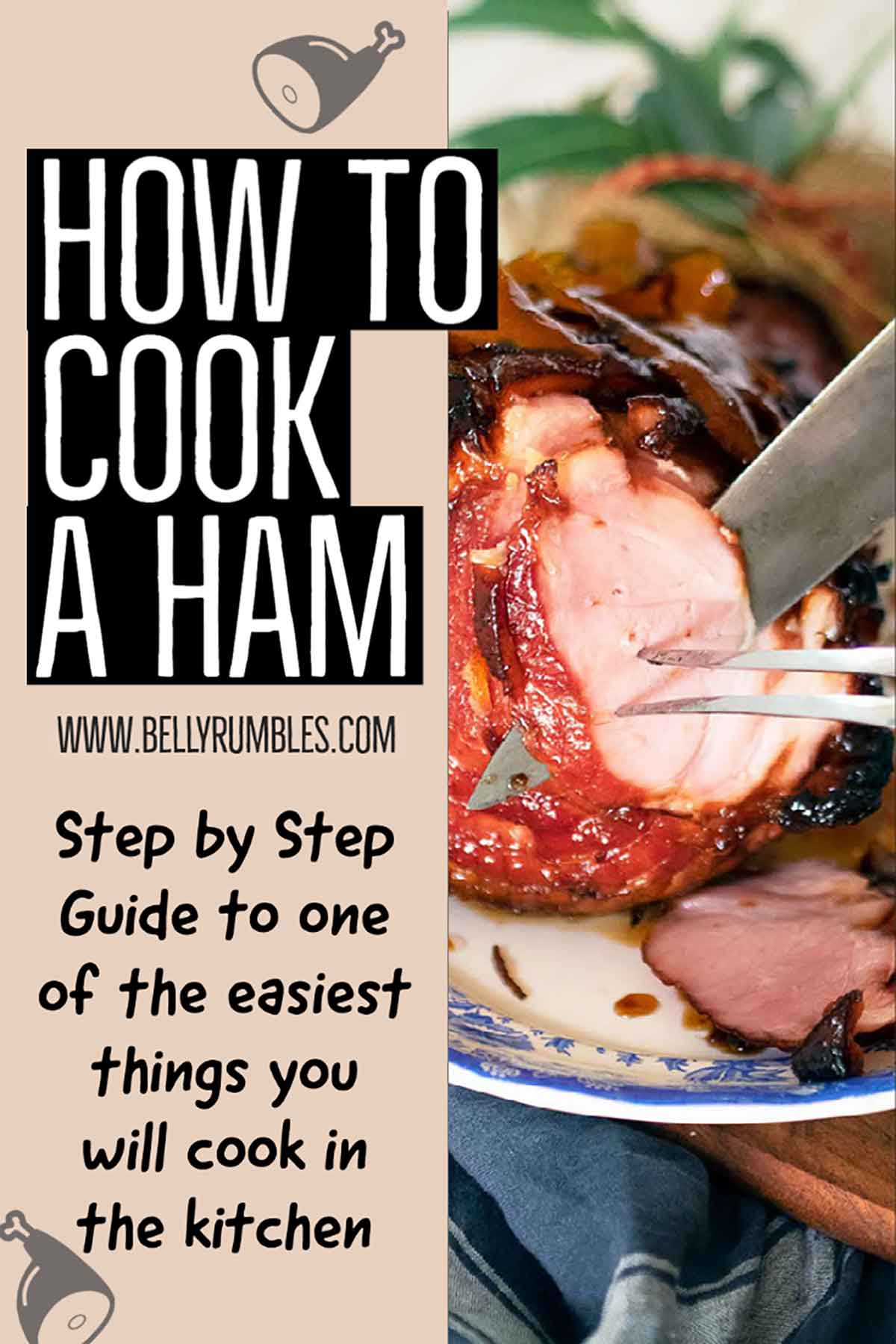 How to Cook a Ham Step by Step Guide Belly Rumbles