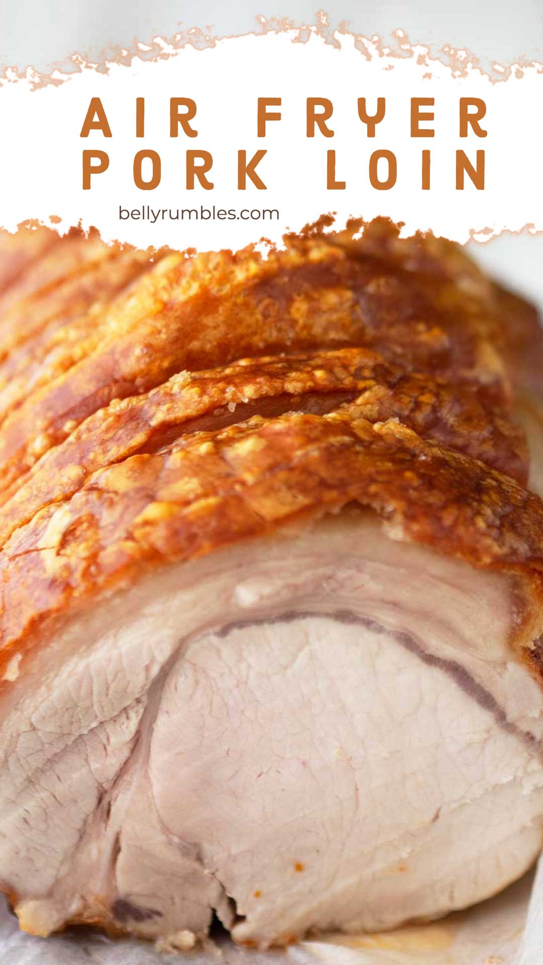 Air Frying Pork Loin for Perfect Crackling Belly Rumbles